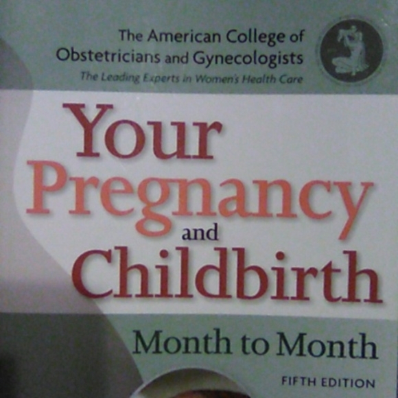 New YOUR PREGNANCY and CHILDBIRTH month to month 5th edition. - Picture 2 of 6